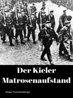 cover image of Der Kieler Matrosenaufstand